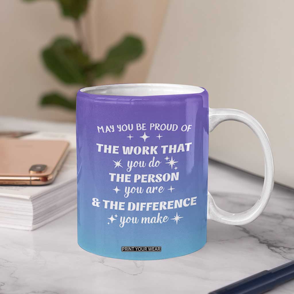 Thank You Gifts For Women Coffee Mug May You Be Proud Of The Work You Do Thanks Retirement Goodbye Farewell Gift TB10 Print Your Wear