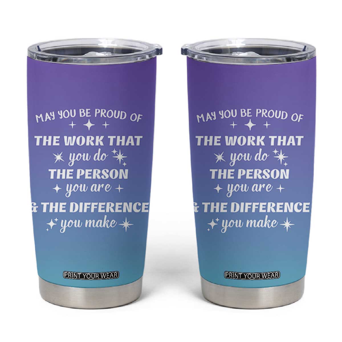 Thank You Gifts For Women Tumbler Cup May You Be Proud Of The Work You Do Thanks Retirement Goodbye Farewell Gift TB10 Gradient Print Your Wear