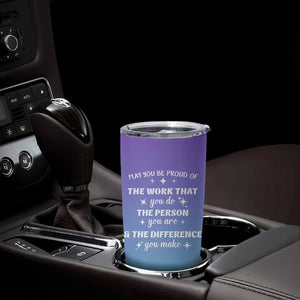 Thank You Gifts For Women Tumbler Cup May You Be Proud Of The Work You Do Thanks Retirement Goodbye Farewell Gift TB10 Print Your Wear