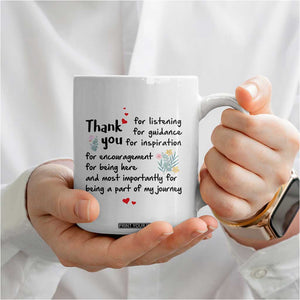 Appreciation Gifts Coffee Mug Flower Thank You Being A Part Of My Journey TB10 Print Your Wear
