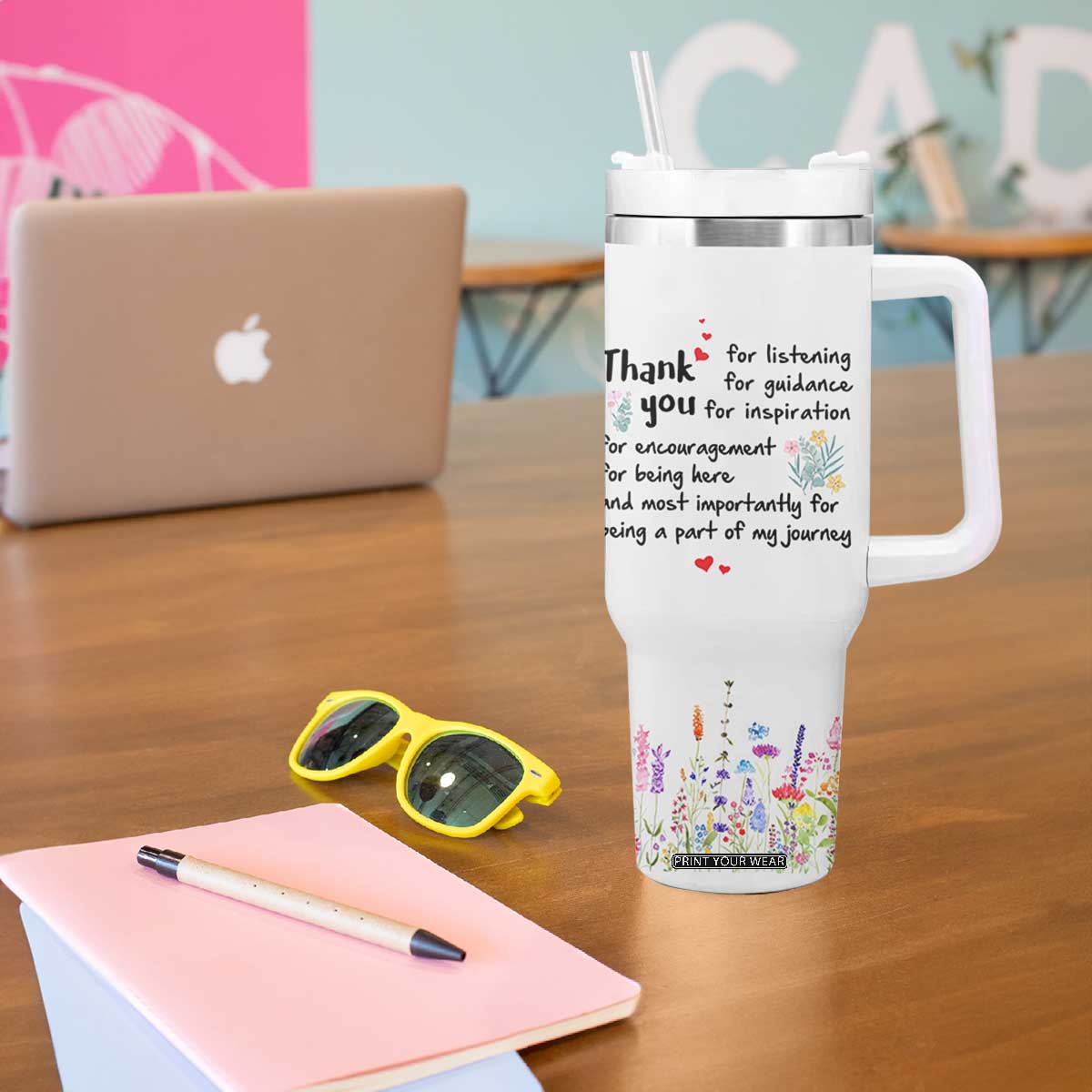 Appreciation Gifts Tumbler With Handle Flower Thank You Being A Part Of My Journey TB10 Print Your Wear