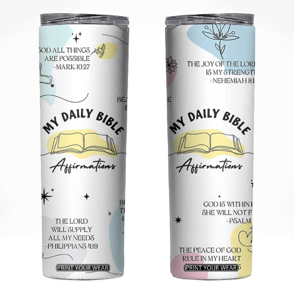 Daily Bible Affirmations Skinny Tumbler Christian Mental Health Encouraging Gift TB10 White Print Your Wear