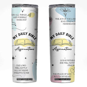 Daily Bible Affirmations Skinny Tumbler Christian Mental Health Encouraging Gift TB10 White Print Your Wear
