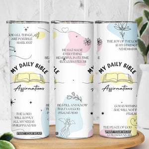 Daily Bible Affirmations Skinny Tumbler Christian Mental Health Encouraging Gift TB10 Print Your Wear
