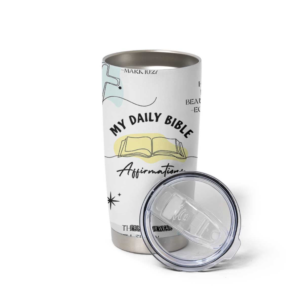 Daily Bible Affirmations Tumbler Cup Christian Mental Health Encouraging Gift TB10 Print Your Wear