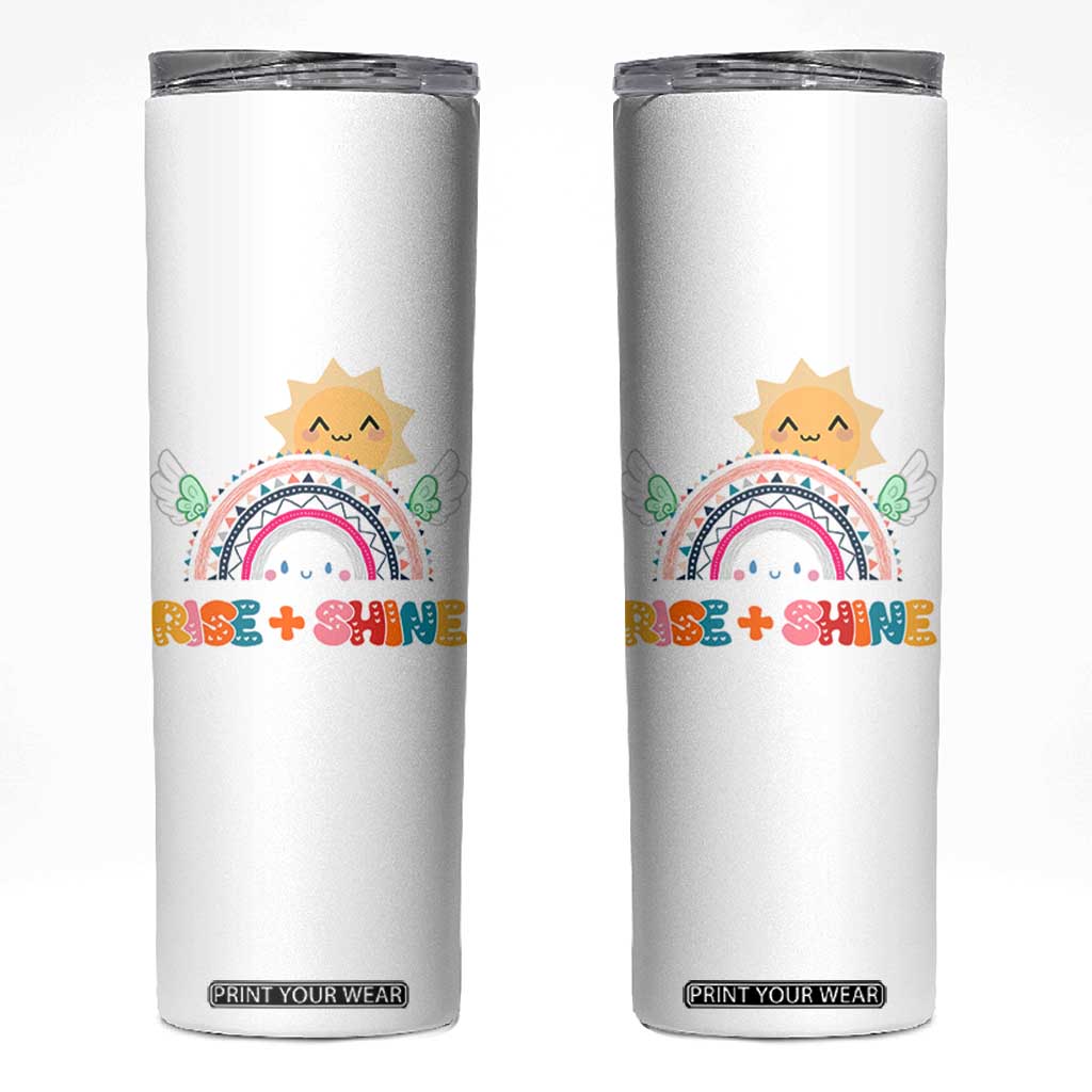 Motivation Gifts Skinny Tumbler Rise And Shine TB10 White Print Your Wear