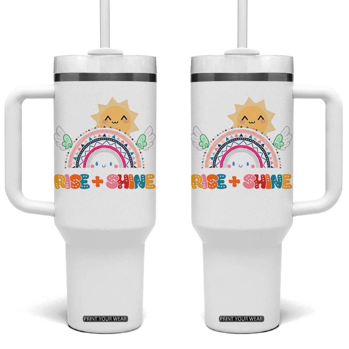 Motivation Gifts Tumbler With Handle Rise And Shine TB10 One Size: 40 oz White Print Your Wear