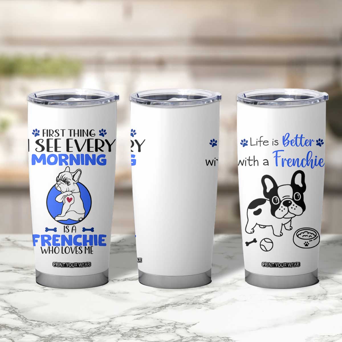 Frenchie Dog Gifts Tumbler Cup Life Is Better With French Bulldog Dog Funny Pet Owner Gifts TB10 Print Your Wear
