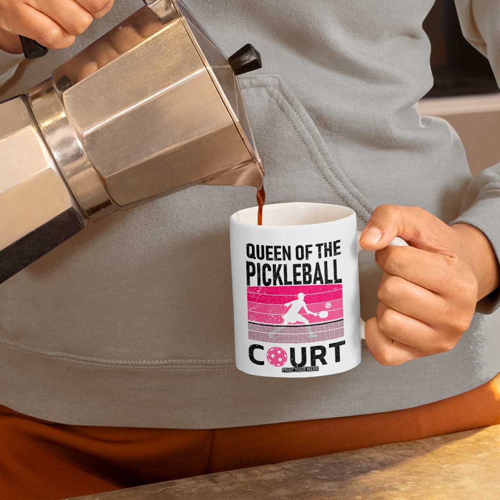 Pickleball Gifts For Women Coffee Mug Queen Of The Court Pink Pickle Ball Lovers Player Coach TB10 Print Your Wear