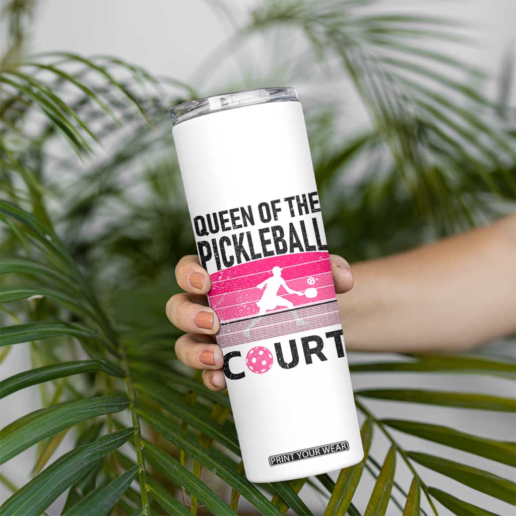 Pickleball Gifts For Women Skinny Tumbler Queen Of The Court Pink Pickle Ball Lovers Player Coach TB10 Print Your Wear