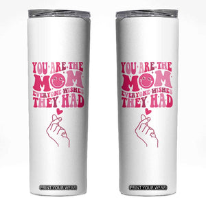 Funny Mom Birthday Gift Skinny Tumbler Cute Valentines Mothers Day Present From Daughter Son TB10 White Print Your Wear