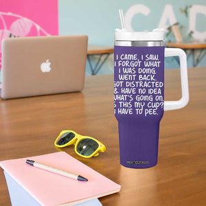 Funny Birthday Gifts For Women Tumbler With Handle I Came I Saw I Forgot Funny Senior Citizen Old People TB10 Print Your Wear