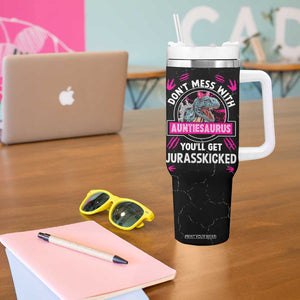 Funny Dinosaur Aunt Tumbler With Handle Don't Mess With Autiesaurus You'll Get Jurasskicked TB10 Print Your Wear
