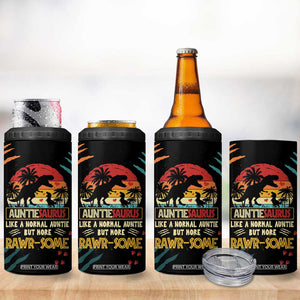 Auntiesaurus Dinosaur 4 in 1 Can Cooler Tumbler Auntie Saurus Family Like A Normal Auntie But More Rawr-Some TB10 Print Your Wear