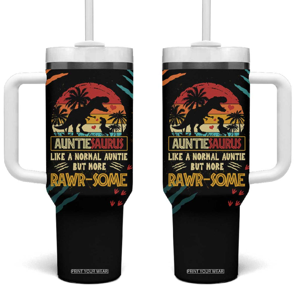 Auntiesaurus Dinosaur Tumbler With Handle Auntie Saurus Family Like A Normal Auntie But More Rawr-Some TB10 One Size: 40 oz Black Print Your Wear