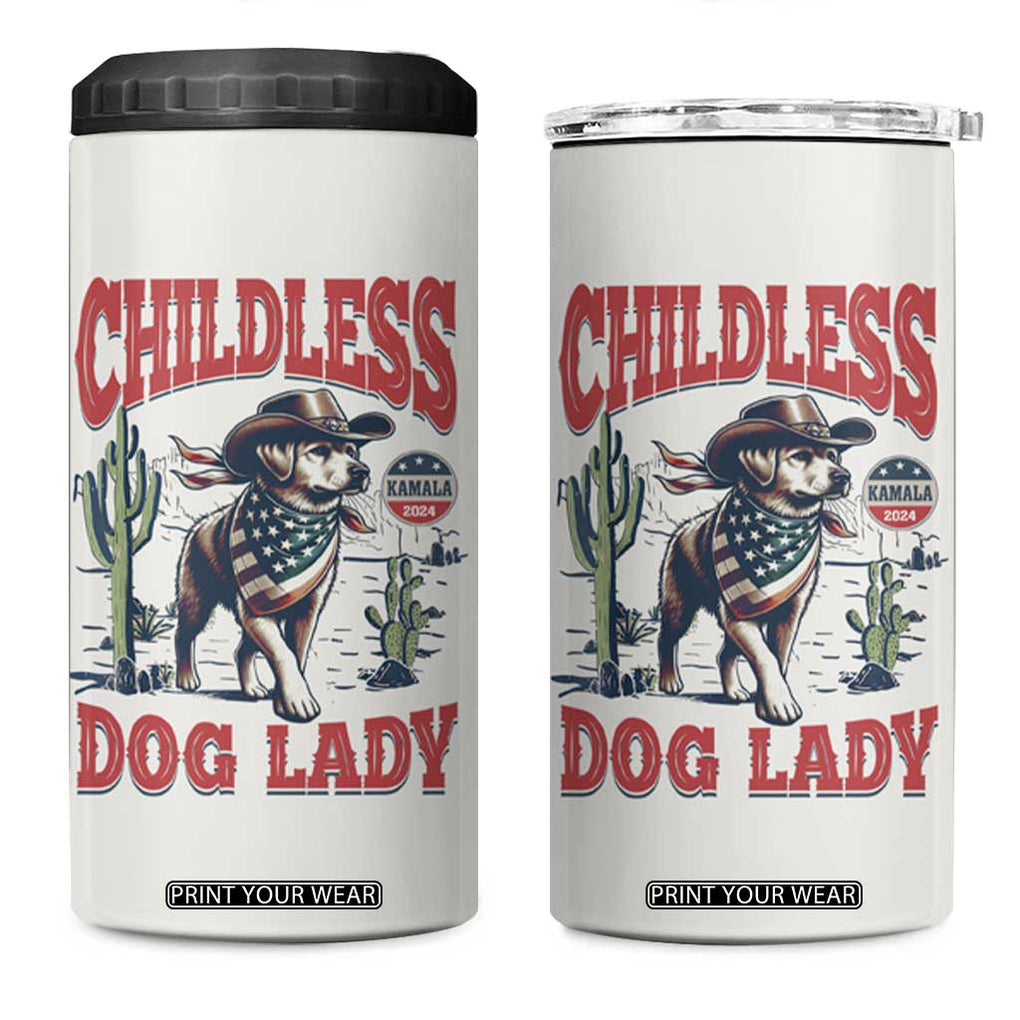 Childless Dog Ladies For Kamala Harris 2024 4 in 1 Can Cooler Tumbler Gifts for Pet Lovers TB10 One Size: 16 oz Cream Print Your Wear