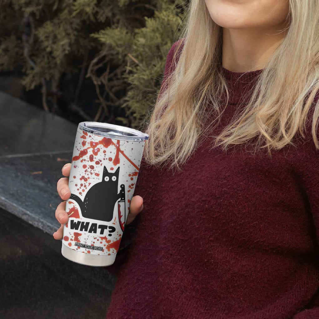 Funny Black Cat What Tumbler Cup Murderous Cat Holding Knife Halloween Costume Killer TB10 Print Your Wear