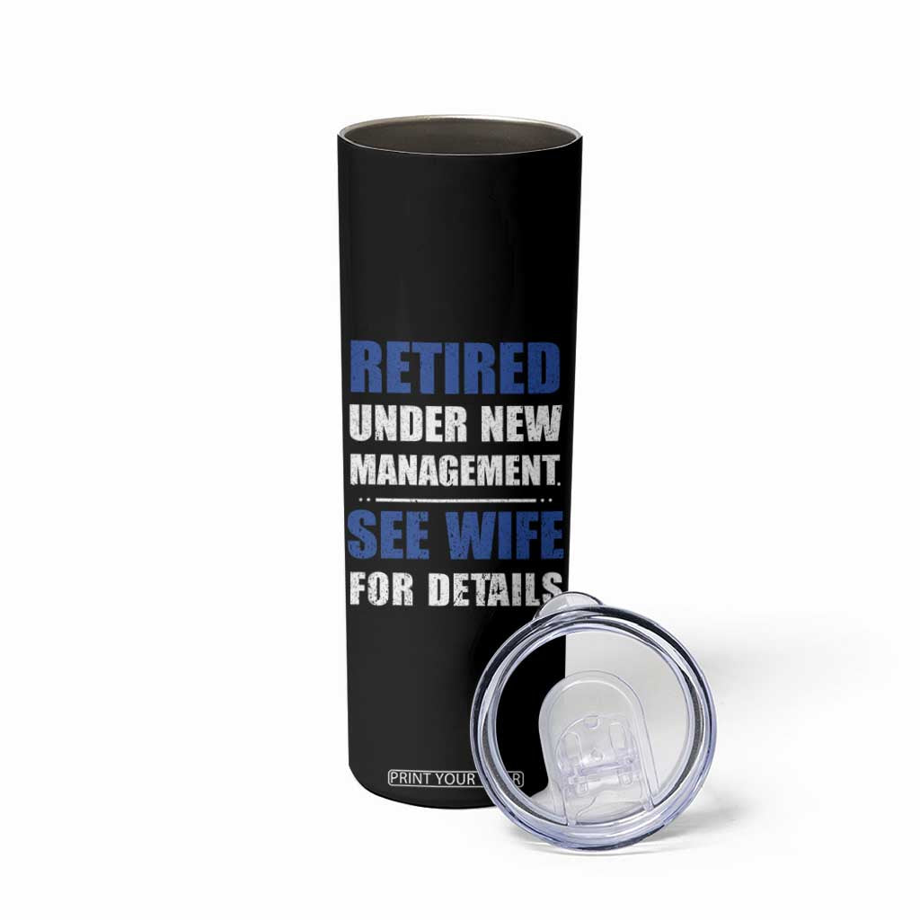 Personalized Retirement Gifts for Husband Skinny Tumbler Custom Name Retired Under New Management See Wife For Details USA Flag TB10 Print Your Wear