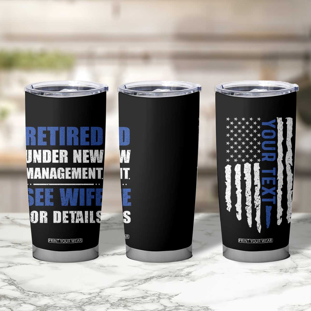 Personalized Retirement Gifts for Husband Tumbler Cup Custom Name Retired Under New Management See Wife For Details USA Flag TB10 Print Your Wear