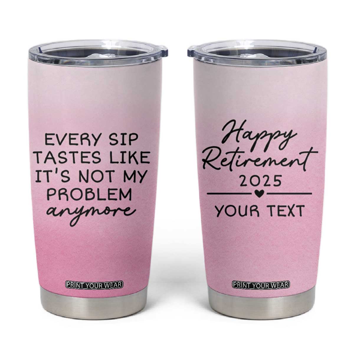 Personalized Retirement Tumbler Cup Custom Name Officially Retired Gift For Boss Co Worker TB10 Pink Print Your Wear