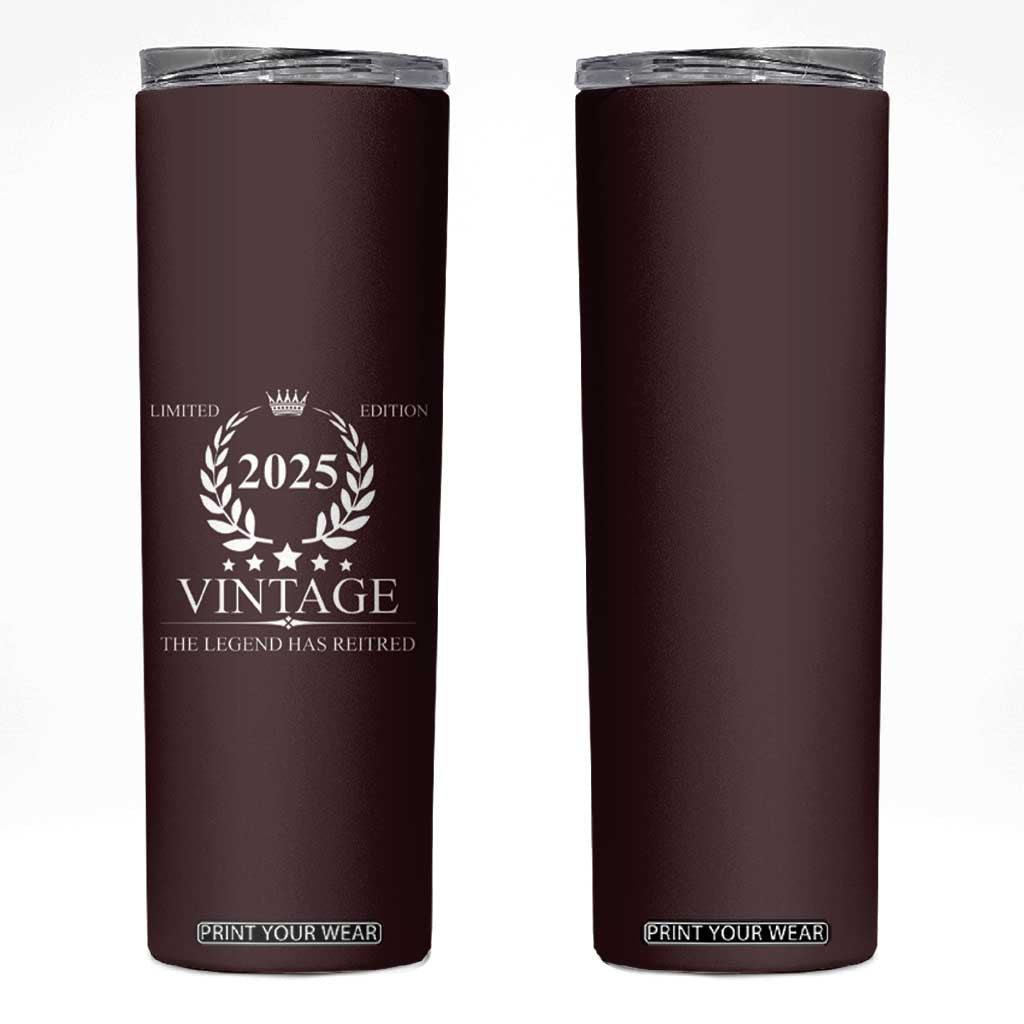 Retirement Gifts for Men Skinny Tumbler The Legend Has Retired 2025 TB10 Red Print Your Wear