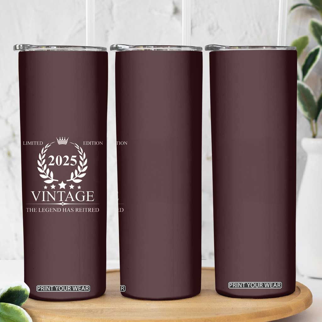 Retirement Gifts for Men Skinny Tumbler The Legend Has Retired 2025 TB10 Print Your Wear