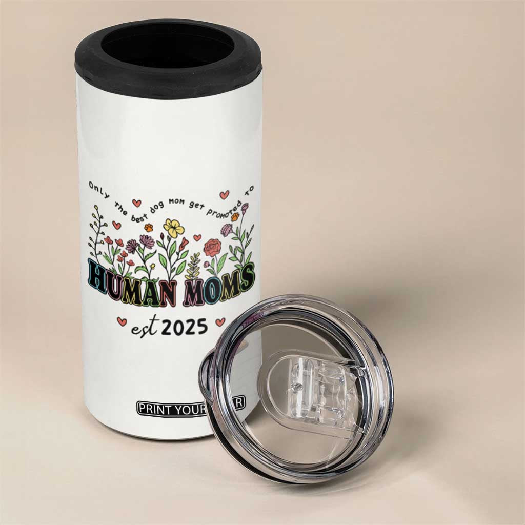 New Mom Gifts 4 in 1 Can Cooler Tumbler Funny Mothers Day Gift Dog Moms Pregnancy Must Haves TB10 Print Your Wear
