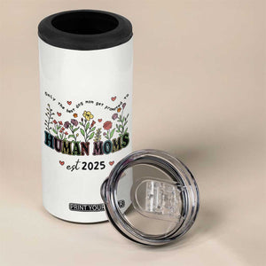 New Mom Gifts 4 in 1 Can Cooler Tumbler Funny Mothers Day Gift Dog Moms Pregnancy Must Haves TB10 Print Your Wear