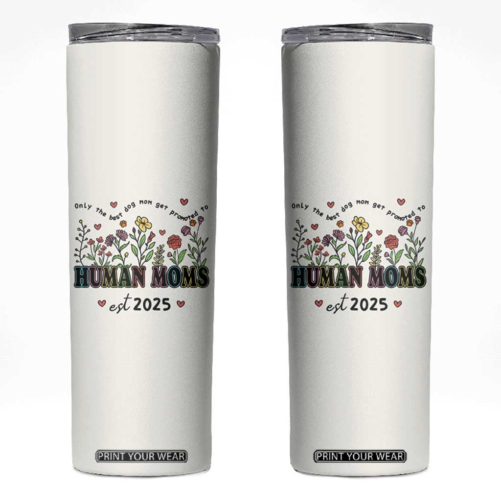 New Mom Gifts Skinny Tumbler Funny Mothers Day Gift Dog Moms Pregnancy Must Haves TB10 Cream Print Your Wear