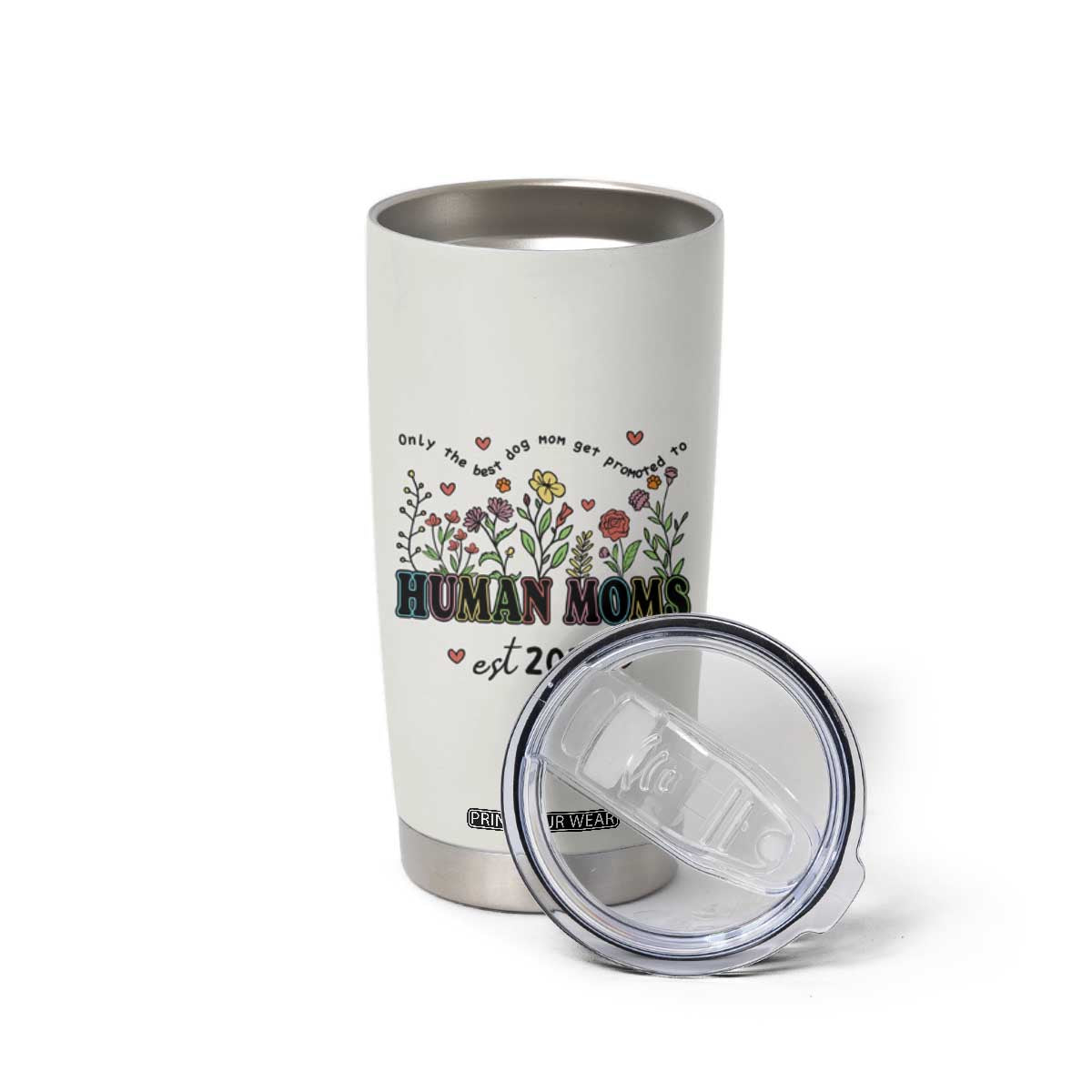 New Mom Gifts Tumbler Cup Funny Mothers Day Gift Dog Moms Pregnancy Must Haves TB10 Print Your Wear