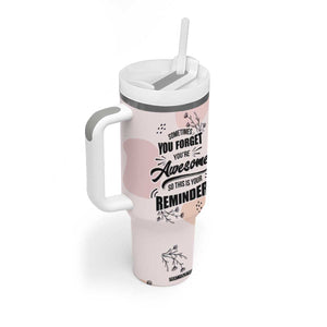 Inspirational Gifts for Her Tumbler With Handle Sometimes You Forget You're Awesome TB10 Print Your Wear