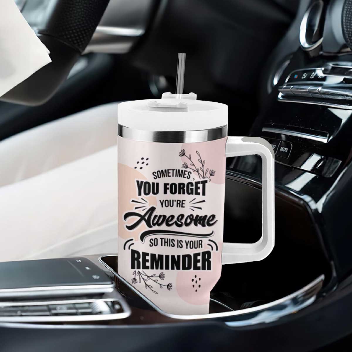 Inspirational Gifts for Her Tumbler With Handle Sometimes You Forget You're Awesome TB10 Print Your Wear