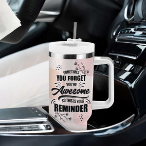 Inspirational Gifts for Her Tumbler With Handle Sometimes You Forget You're Awesome TB10 Print Your Wear