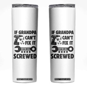 Grandpa Gifts Skinny Tumbler Fathers Day Grandfather Gift from Granddaughter Grandson TB10 White Print Your Wear