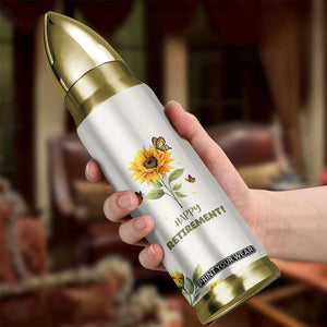 Retirement Gifts For Woman Bullet Tumbler Coworker Leaving A Wise Woman Once Said Im Outta Here Sunflower TB10 Print Your Wear