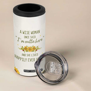 Retirement Gifts For Woman 4 in 1 Can Cooler Tumbler Coworker Leaving A Wise Woman Once Said Im Outta Here Sunflower TB10 Print Your Wear