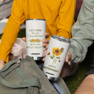 Retirement Gifts For Woman Tumbler Cup - Coworker Leaving A Wise Woman Once Said Im Outta Here Sunflower TB10 Print Your Wear