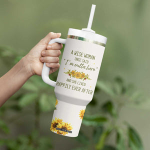 Retirement Gifts For Woman Tumbler With Handle Coworker Leaving A Wise Woman Once Said Im Outta Here Sunflower TB10 Print Your Wear