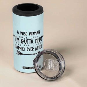 Retirement Gift For Women 2026 4 in 1 Can Cooler Tumbler A Wise Woman Once Said Im Outta Here TB10 Print Your Wear