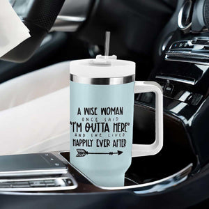 Retirement Gift For Women 2026 Tumbler With Handle A Wise Woman Once Said Im Outta Here TB10 Print Your Wear