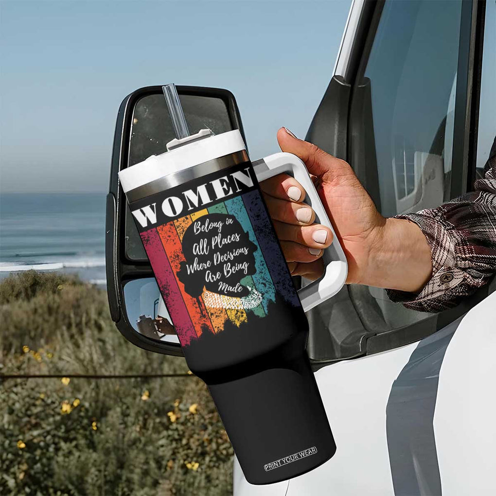 Ruth Bader Ginsburg RBG Quote Tumbler With Handle Women Belong In All Places Where Decisions Are Being Made Feminist Gifts Women TB10 Print Your Wear