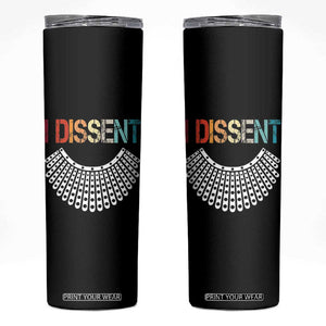 Ruth Bader Ginsburg Skinny Tumbler I Dissent Notorious RBG Quote Feminist Gifts Women TB10 Black Print Your Wear