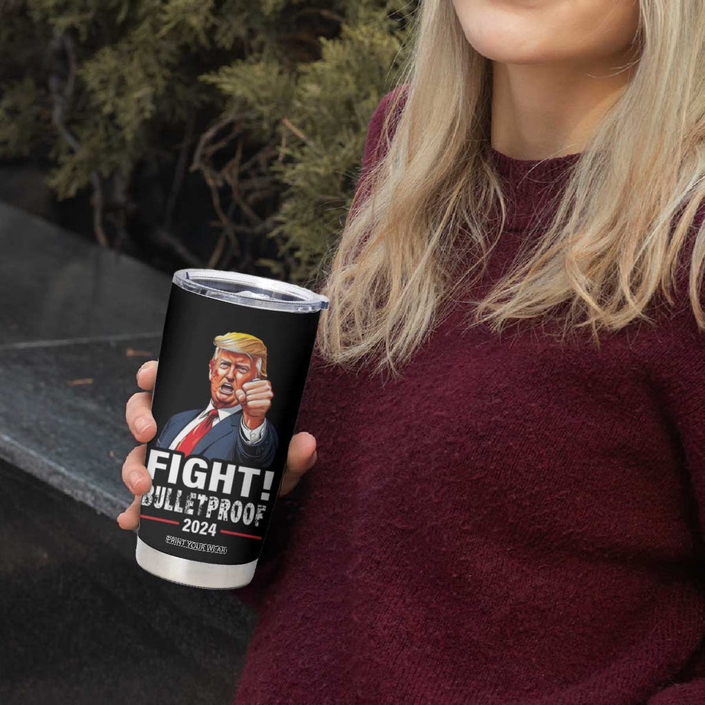 Trump 2024 Tumbler Cup Fight BulletProof At Election Rally American TB10 Print Your Wear