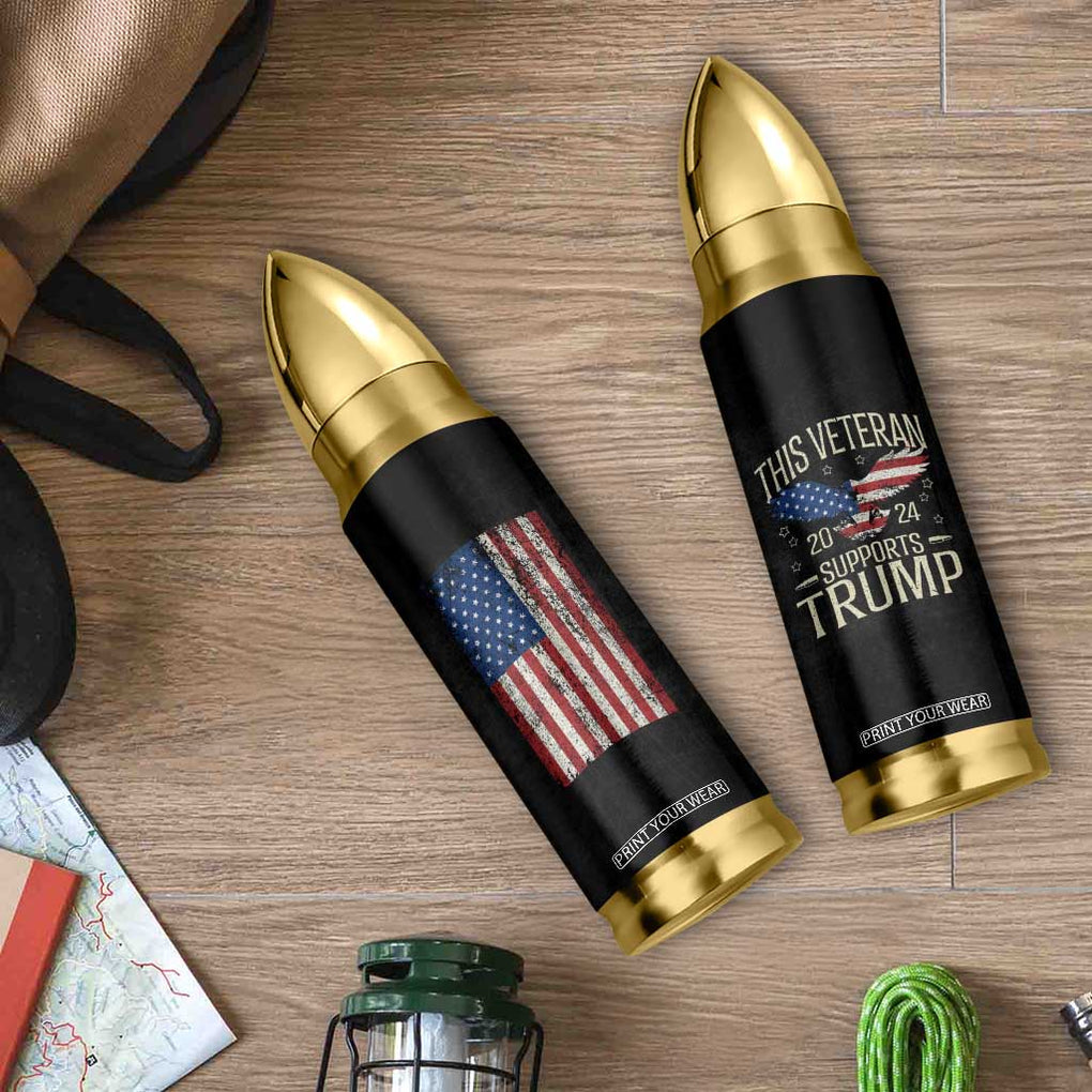 This Veteran Supports Trump 2024 Election Bullet Tumbler American Flag Eagle Grandpa Dad Gifts TB10 Print Your Wear