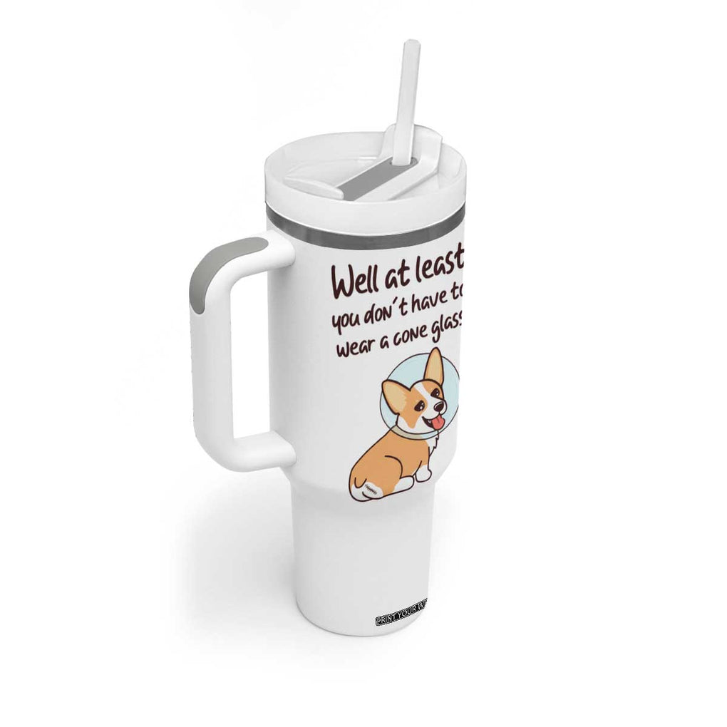 Funny Get Well Soon Gifts Tumbler With Handle At Least You Dont Have To Wear A Cone TB10 Print Your Wear