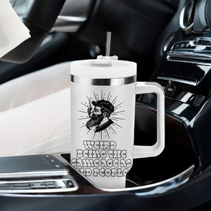 Weird Being the Same Age As Old People Tumbler With Handle Funny 50th 60th 70th Birthday Gifts for Men Him Husband Grandpa TB10 Print Your Wear