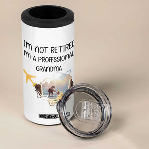Retirement Gifts For Grandma 4 in 1 Can Cooler Tumbler Im Not Retired Full Time Grandma TB10 Print Your Wear