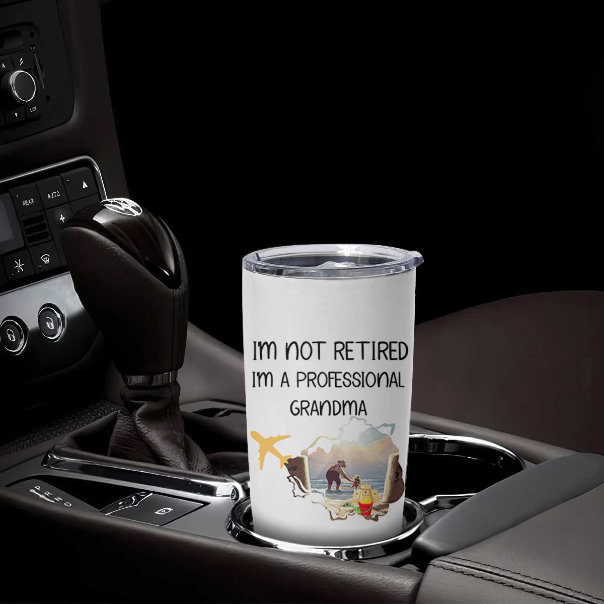 Retirement Gifts For Grandma Tumbler Cup Im Not Retired Full Time Grandma TB10 Print Your Wear