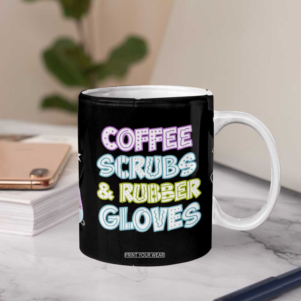 Coffee Scrubs Rubber Gloves Coffee Mug Funny Nurse Doctor Hospital Staff Gifts TB10 Print Your Wear