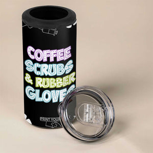 Coffee Scrubs Rubber Gloves 4 in 1 Can Cooler Tumbler Funny Nurse Doctor Hospital Staff Gifts TB10 Print Your Wear